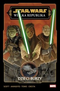 Dzieci Burzy. Star Wars. Wielka Republika. Tom 1