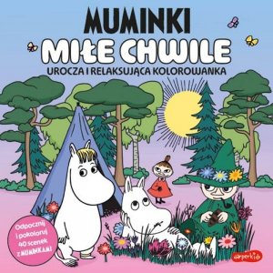 Muminki. Miłe chwile. Urocza i relaksująca kolorowanka