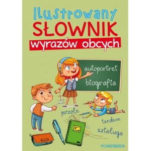 Ilustrowany słownik wyrazów obcych. Wydawnictwo Ibis