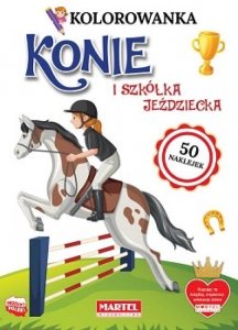 Kolorowanka z naklejkami. Konie i szkółka jeździecka