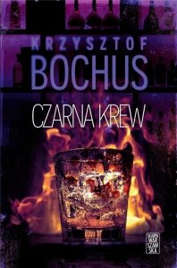 Czarna Krew. Krzysztof Bochus