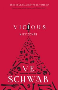 Vicious. Nikczemni. Wydawnictwo We Need YA