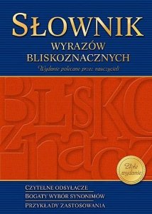 Słownik wyrazów bliskoznacznych. Wyd. Greg