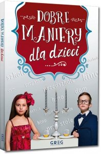 Dobre maniery dla dzieci oprawa twarda