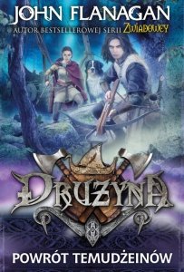 Powrót Temudżeinów. Drużyna. Tom 8