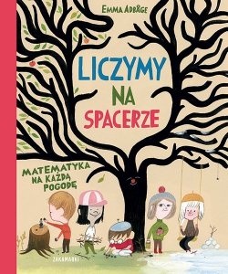 Liczymy na spacerze Matematyka na każdą pogodę