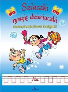 Szlaczki rysują dzieciaczki. Nauka pisania literek i kaligrafii