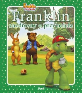 Franklin i przyjaciele. Franklin zazdrosny o przyjaciela