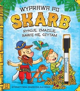 Wyprawa po skarb. Rysuję, zmazuję, bawię się, czytam. Interaktywna książeczka dla dzieci