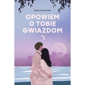 Opowiem o tobie gwiazdom