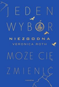 Niezgodna. Tom 1