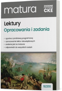 Lektury na egzaminie maturalnym. Opracowania i zadania