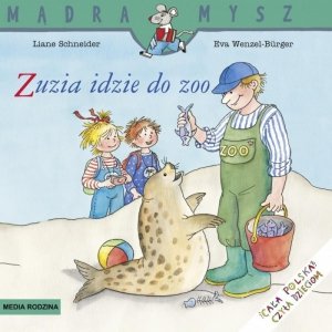 Zuzia idzie do zoo. Mądra Mysz
