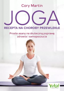 Joga. Recepta na choroby przewlekłe