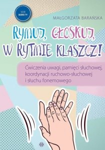 Rymuj, głoskuj, w rytmie klaszcz!