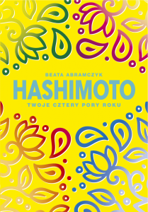 Hashimoto. Twoje cztery pory roku