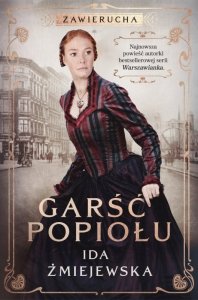 Garść popiołu. Zawierucha. Tom 2