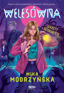 Welesówna. Sekrety nieumarłych. Tom 2