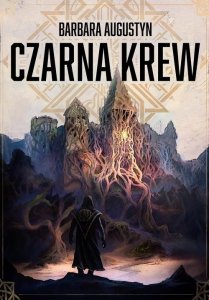 Czarna Krew. Barbara Augustyn
