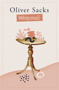 Wdzięczność. Oliver Sacks
