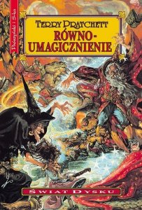 Równoumagicznienie. Świat Dysku. Tom 3