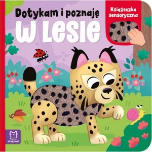 W lesie. Dotykam i poznaję. Książeczka sensoryczna