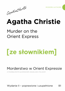 Murder on the Orient Express. Morderstwo w Orient Expressie z podręcznym słownikiem angielsko-polski