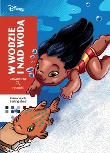 Kolorowanka antystresowa Disney. W wodzie i nad wodą. Zagadkowe rysunki