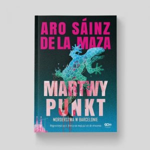 Martwy punkt. Morderstwa w Barcelonie. Tom 2