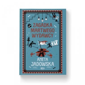 Zagadka martwego wydawcy. Gracje z Ustki. Tom 3