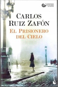 LH Zafon, El Prisionero del cielo.
