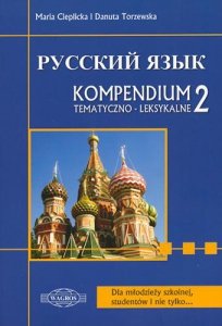 Russkij jazyk. Kompendium tematyczno-leksykalne 2 