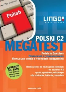 Polski. Megatest. Polish in Exercises. Język polski w ćwiczeniach. Poziom C2