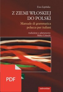 Z ziemi włoskiej do Polski. Manuale di grammatica polacca per italiani EBOOK PDF