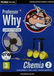 Professor Why Laboratorium. Chemia 2: reakcje chemiczne, kwasy i zasady, pochodne węglowodorów. PC/MAC DVD-ROM