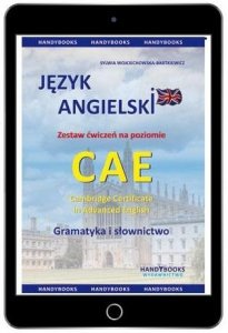 Język angielski. Zestaw ćwiczeń na poziomie CAE. Gramatyka i słownictwo (EBOOK PDF)