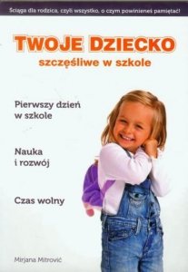 Twoje dziecko szczęśliwe w szkole 