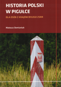 Historia Polski w pigułce dla osób z krajów byłego ZSRR