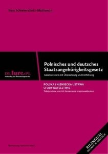 Polska i niemiecka ustawa o obywatelstwie. Teksty ustaw oraz ich tłumaczenia z wprowadzeniem 