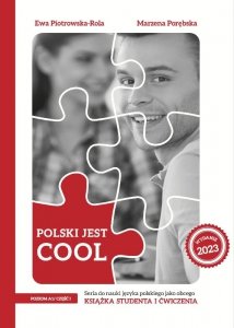 Polski jest COOL A1/część I. Książka studenta i ćwiczenia + nagrania online. Nowa edycja 2023