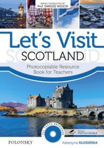 Let's Visit Scotland Photocopiable Resource Book for Teachers 