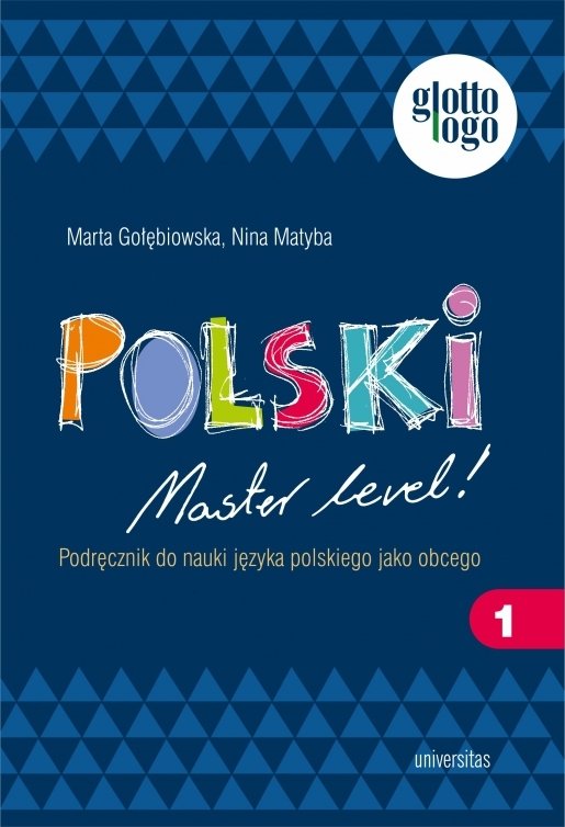 Polski. Master level! 1. Podręcznik do nauki języka polskiego jako obcego (A1) EBOOK PDF