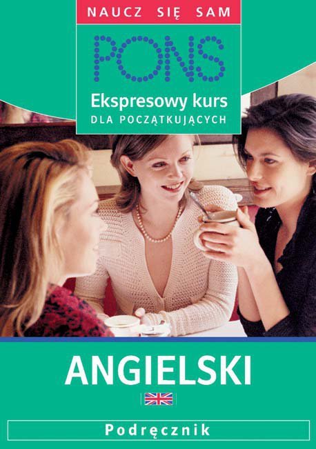 Ekspresowy kurs dla początkujących. Angielski (EBOOK)