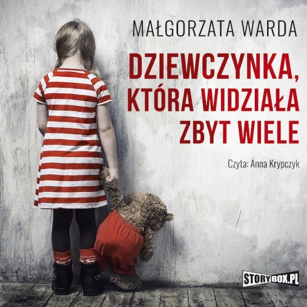 Dziewczynka, która widziała zbyt wiele -  audiobook