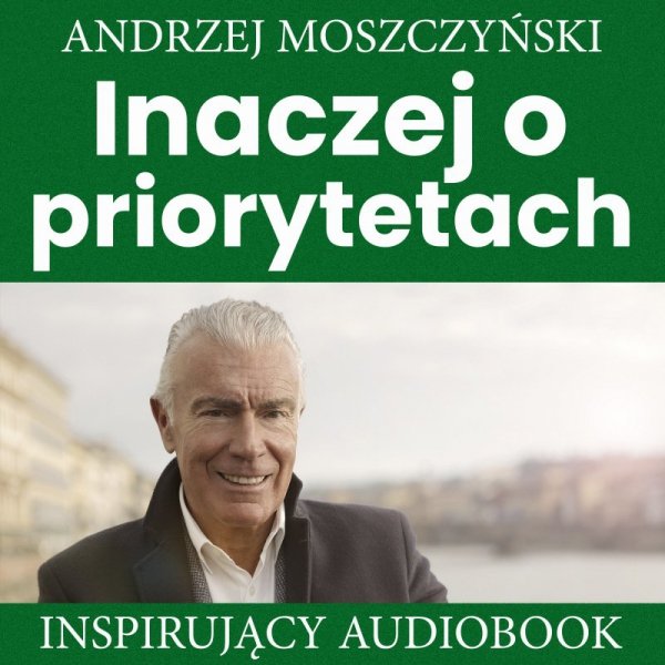 Inaczej o priorytetach - audiobook