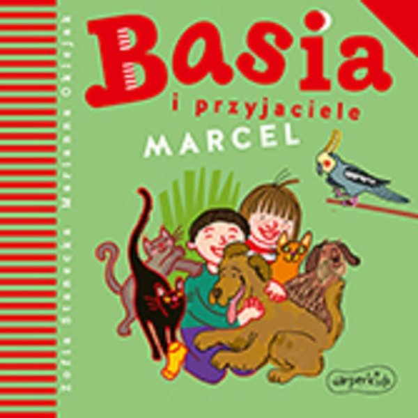 Basia i przyjaciele. Marcel - audiobook