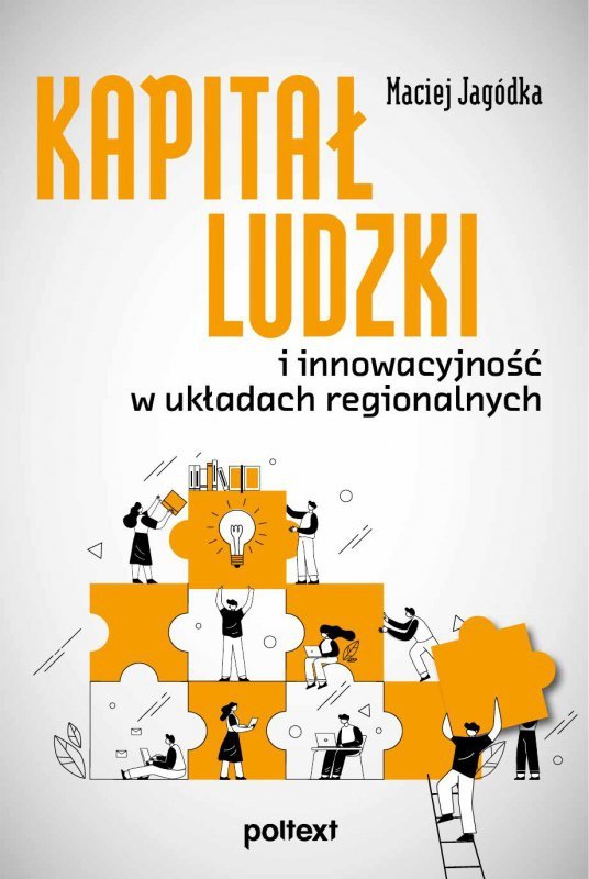 Kapitał ludzki i innowacyjność w układach regionalnych (EBOOK)