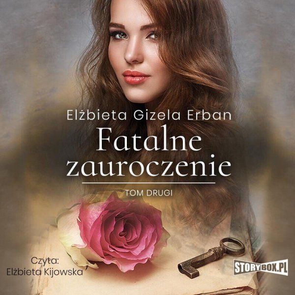 Fatalne zauroczenie. Tom 2 -  audiobook