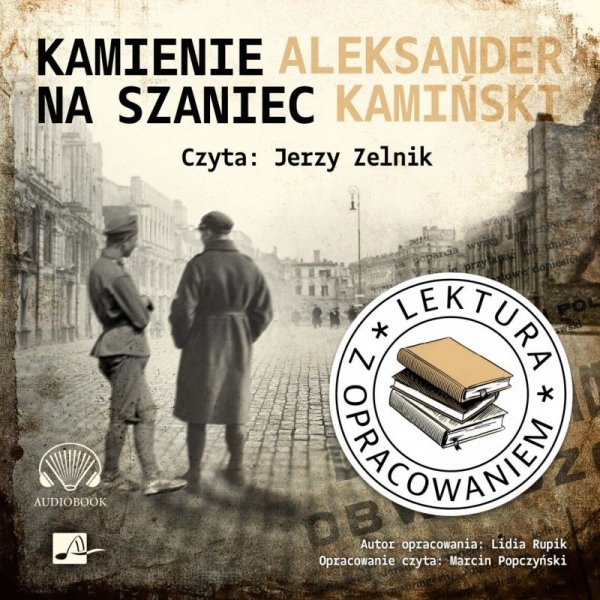 Kamienie na szaniec. Lektura z opracowaniem -  audiobook