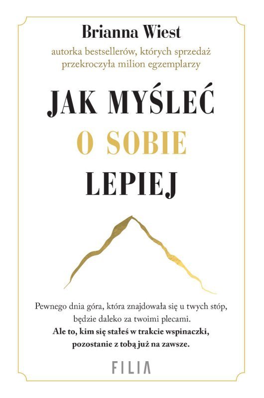 Jak myśleć o sobie lepiej (EBOOK) (EBOOK)